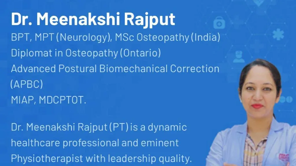 Dr Meenakshi Rajput Physiotherapist