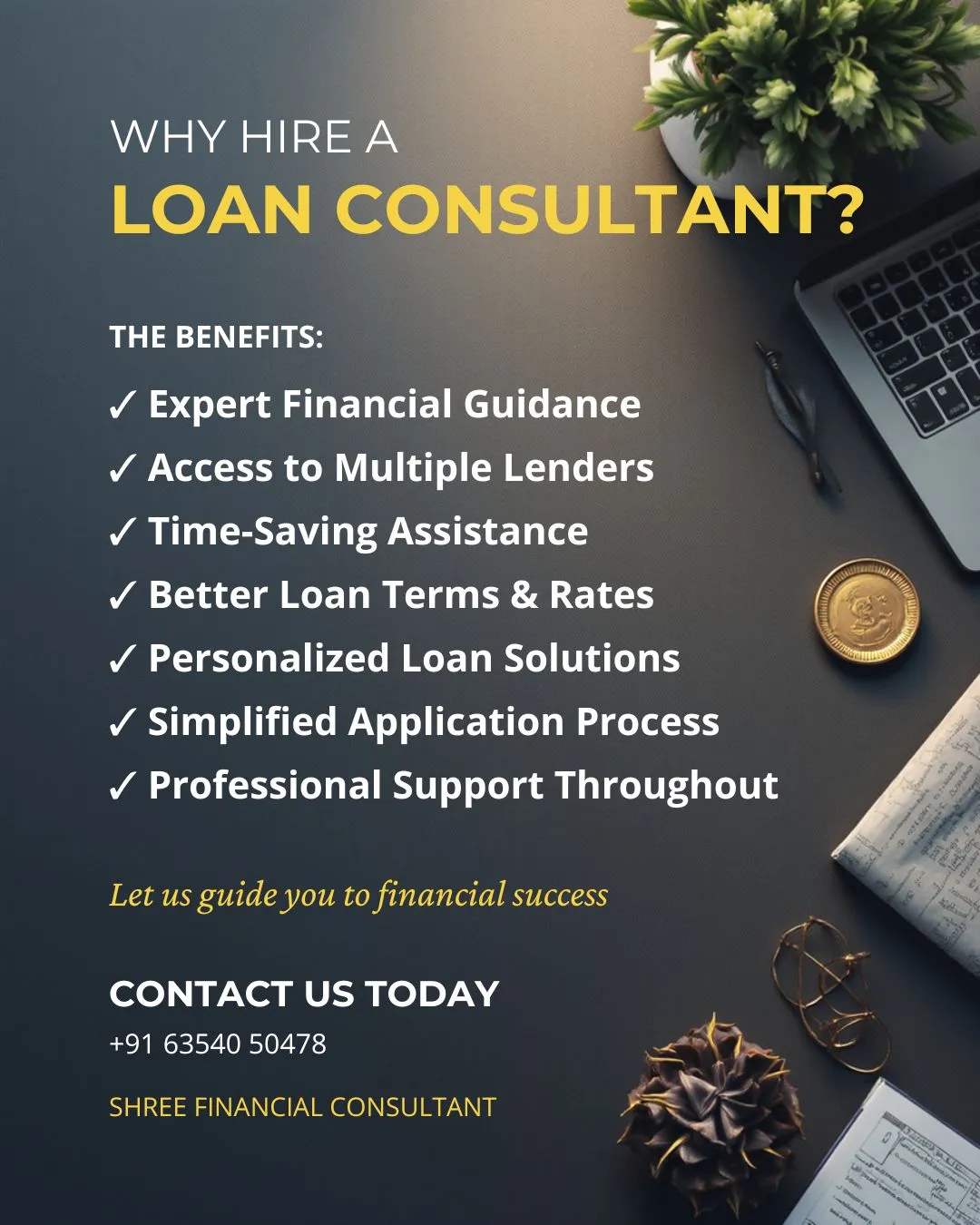 BENEFITS OF HAVING A LOAN CONSULTANT