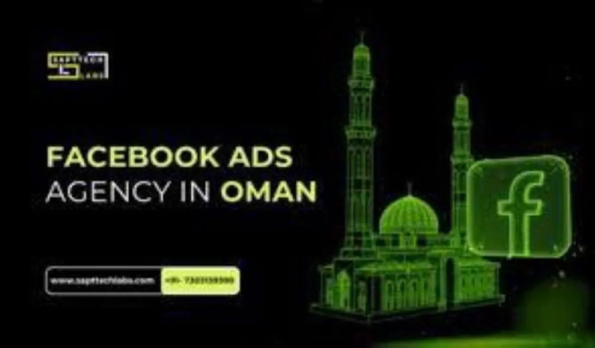 Advertising Companies in Oman: Why SaptTech Labs #1 Choice?