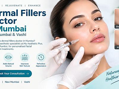 Dermal Fillers Doctor in Mumbai | Navi Mumbai & Vashi