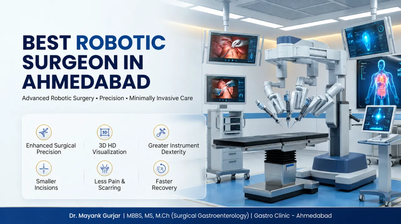 Best Robotic Surgeon in Ahmedabad – Next-Generation Robotic Surgical Care