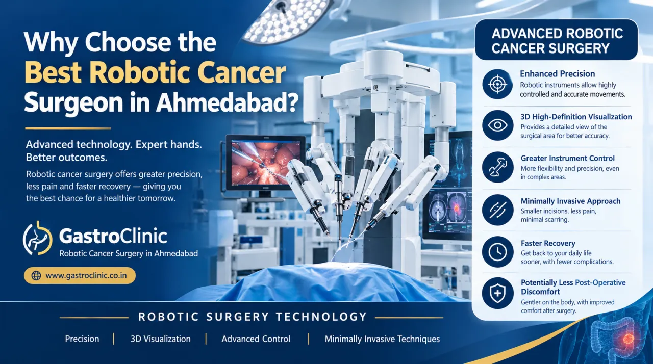 Why Choose the Best Robotic Cancer Surgeon in Ahmedabad?